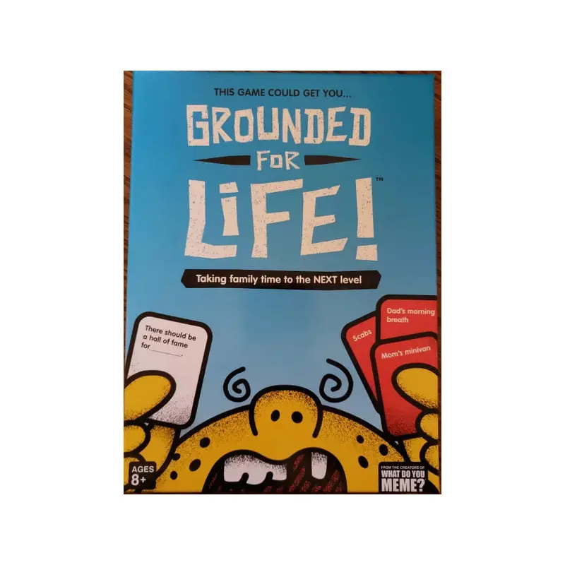 Grounded for Life!