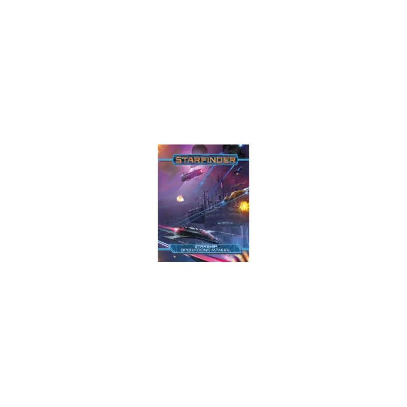 Starfinder RPG: Starship Operations Manual