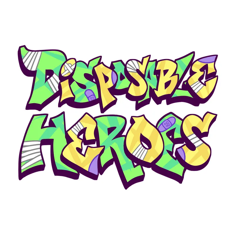 Disposable Heroes