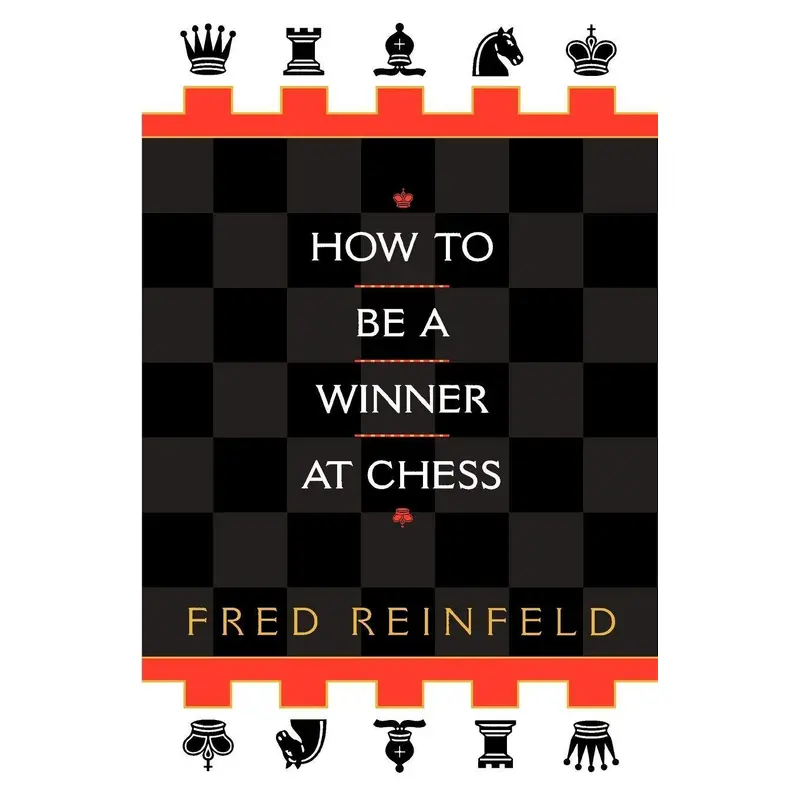 How To Be A Winner At Chess