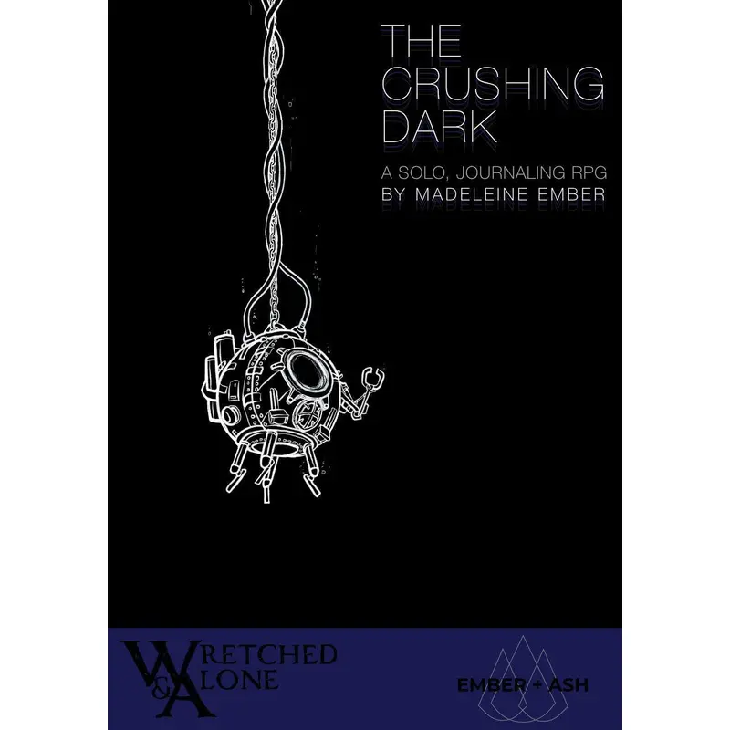 The Crushing Dark: A Solo, Journal RPG