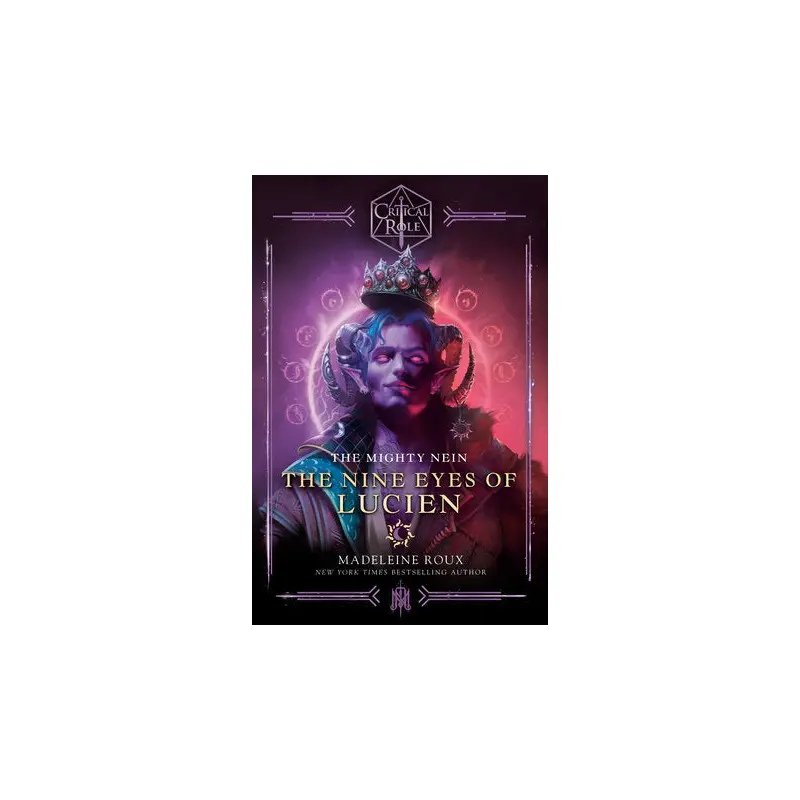 Critical Role: The Mighty Nein--The Nine Eyes of Lucien HC