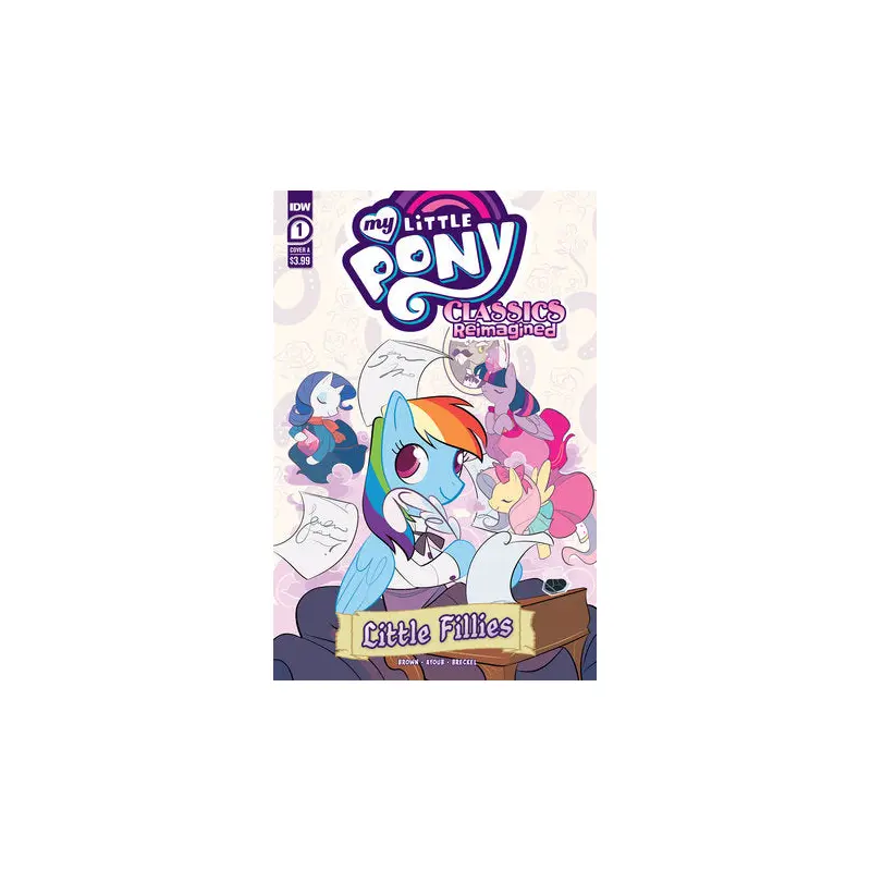 My Little Pony Classics Reimagined Little Fillies