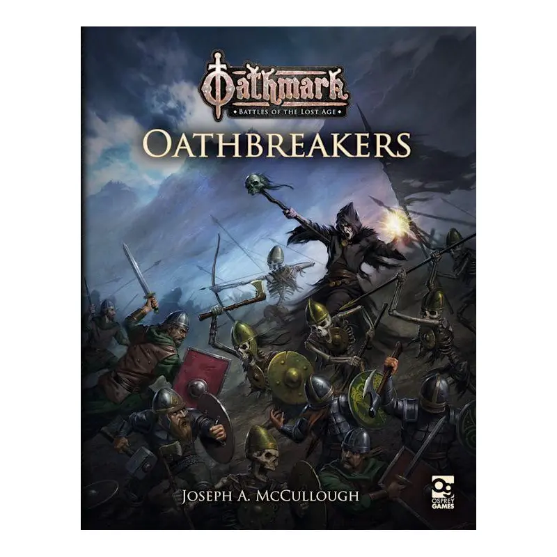 Oathmark: Oathbreakers