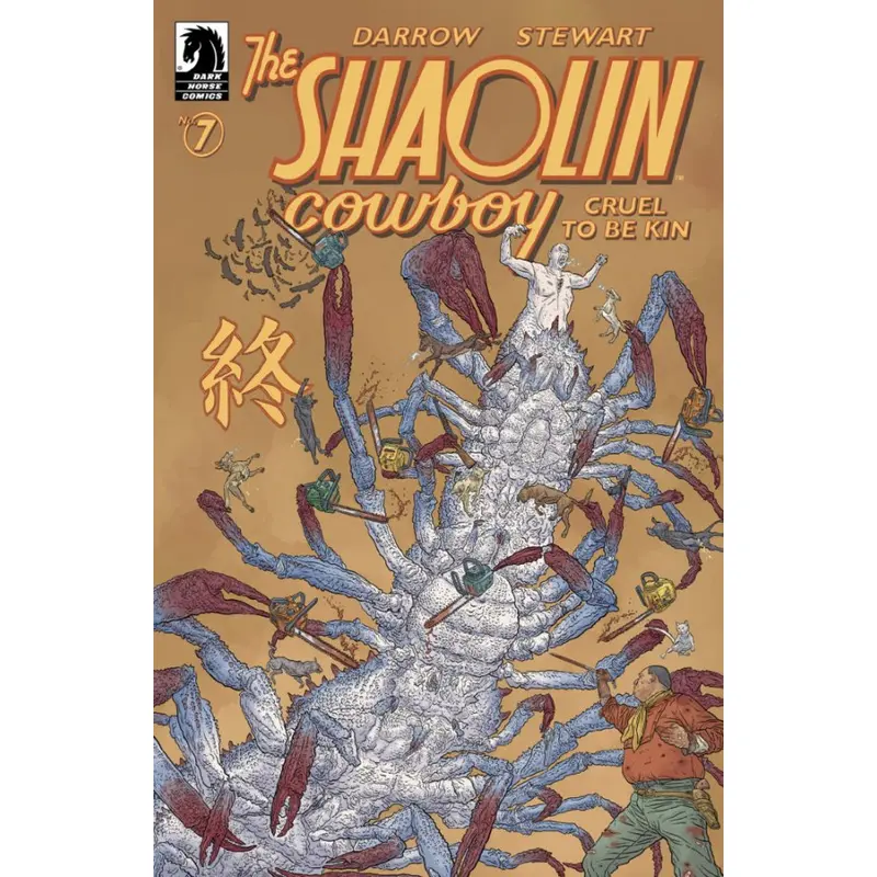 THE SHAOLIN COWBOY: CRUEL TO BE KIN #7