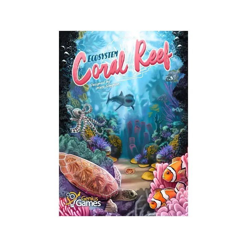 Ecosystem - Coral Reef