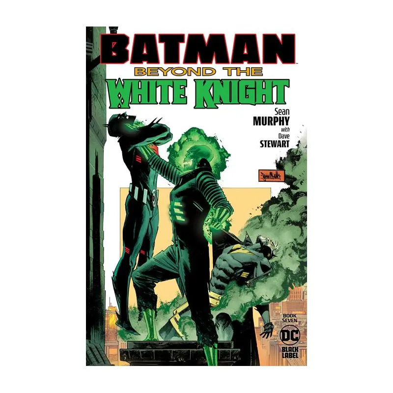 BATMAN: BEYOND THE WHITE KNIGHT #7