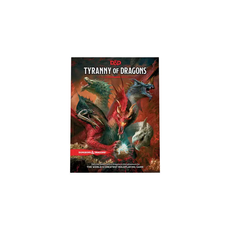 Tyranny of Dragons (D&D Adventure Book combines Hoard of the Dragon Queen + The Rise of Tiamat)