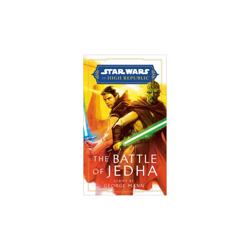 Star Wars: The Battle of Jedha (The High Republic)