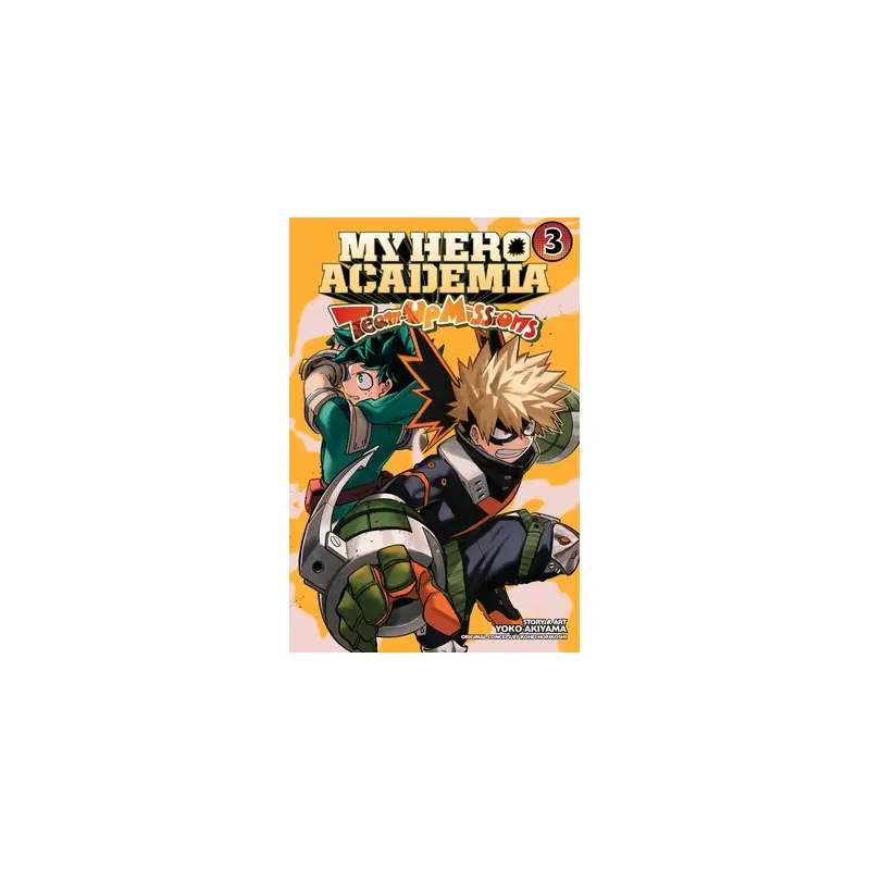 My Hero Academia: Team-Up Missions, Vol. 3