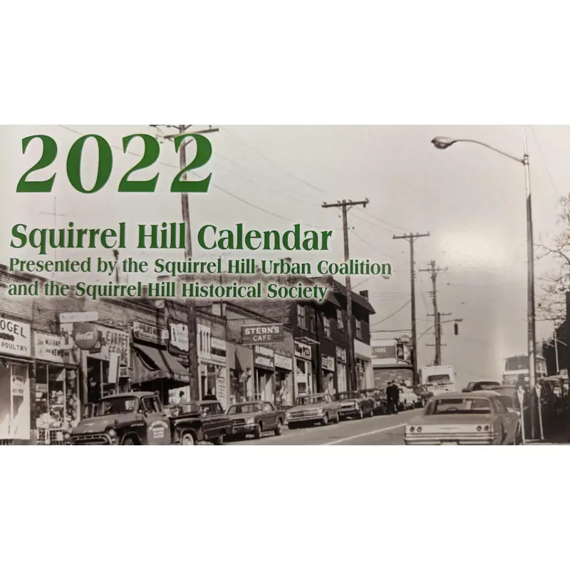 2022 Squirrel Hill Calendar