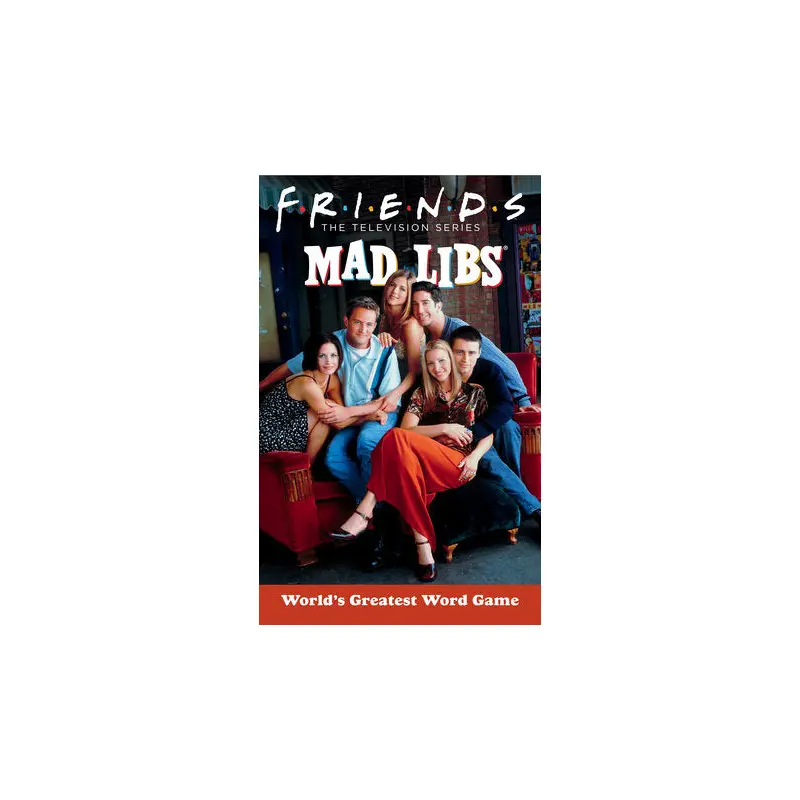 Friends Mad Libs World's Greatest Word Game