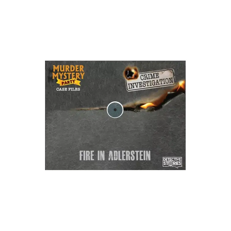 Murder Mystery Party Case Files: Fire in Adlerstein