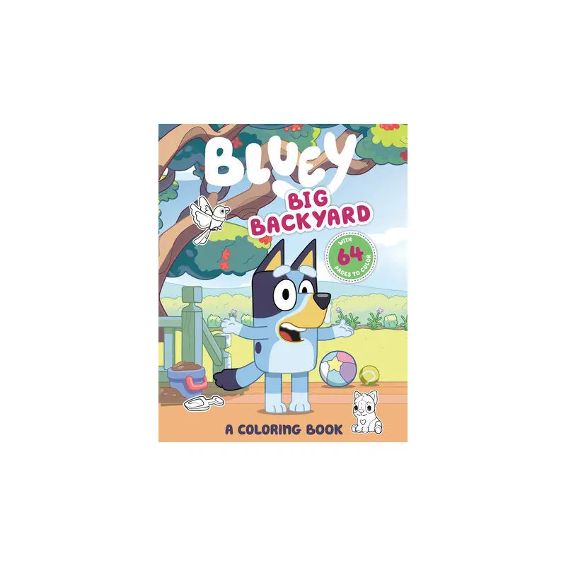 Bluey: Big Backyard: A Coloring Book