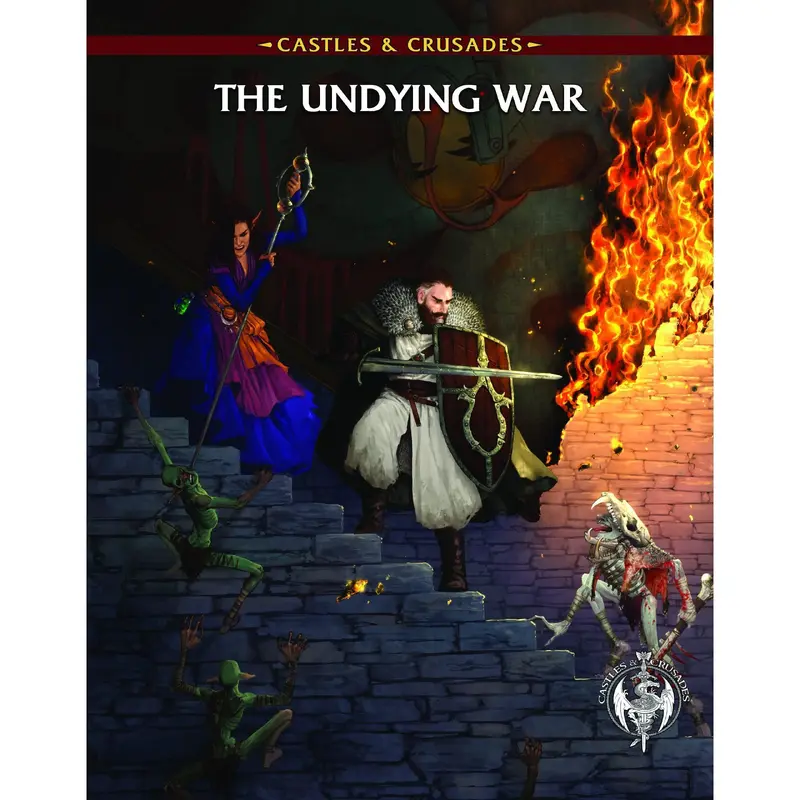 The Undying War - Castles & Crusades Supplement