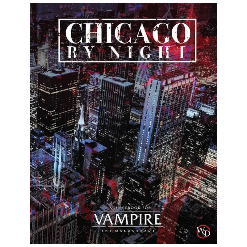 VAMPIRE: THE MASQUERADE 5TH ED CHICAGO BY NIGHT HC
