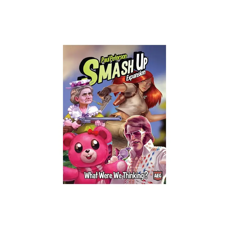 SMASH UP: WHAT WERE WE THINKING?
