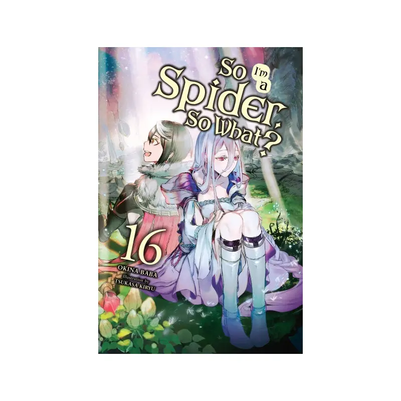 So I'm a Spider, So What?, Vol. 16 (light novel)