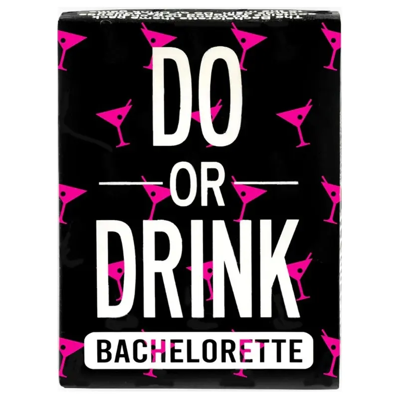 Do or Drink - Bachelorette
