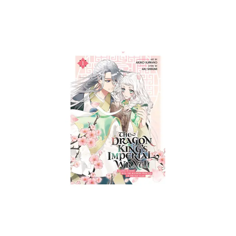 The Dragon King's Imperial Wrath: Falling in Love with the Bookish Princess of the Rat Clan Vol. 1