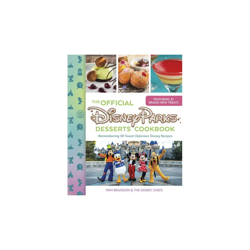 The Official Disney Parks Desserts Cookbook