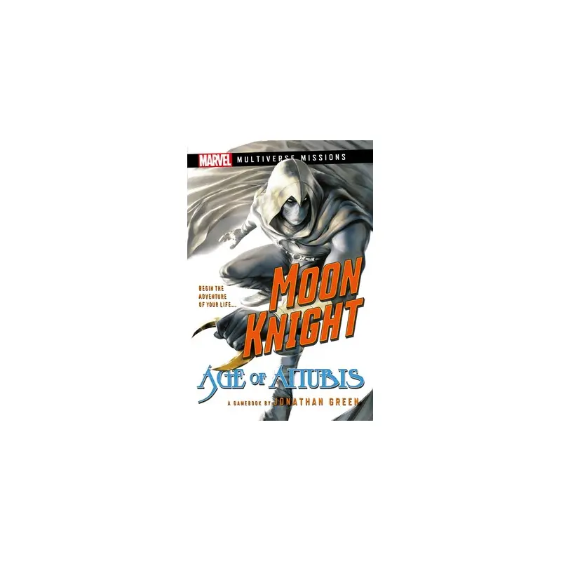 Moon Knight: Age of Anubis A Marvel: Multiverse Missions Adventure Gamebook