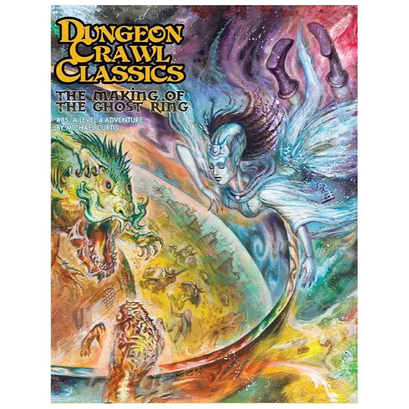 Dungeon Crawl Classics 85 - The Making of the Ghost Ring
