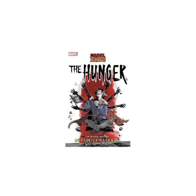 The Hunger A Marvel: Zombies Novel