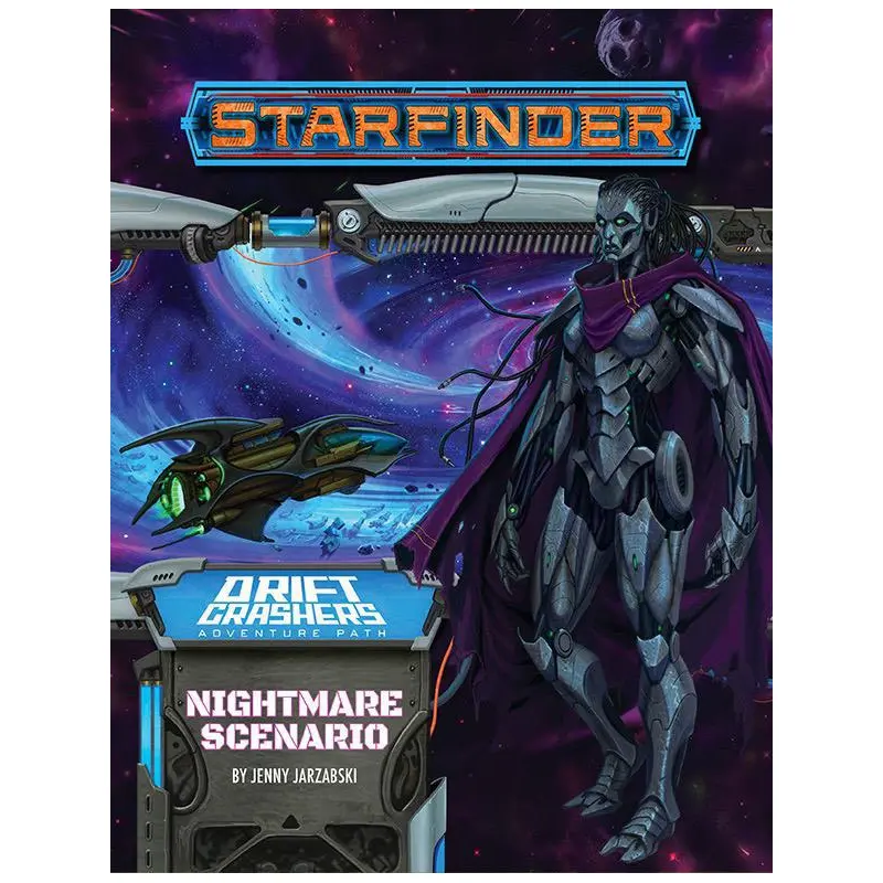 Starfinder Drift Crashers Adventure Path Volume 2: Nightmare Scenario