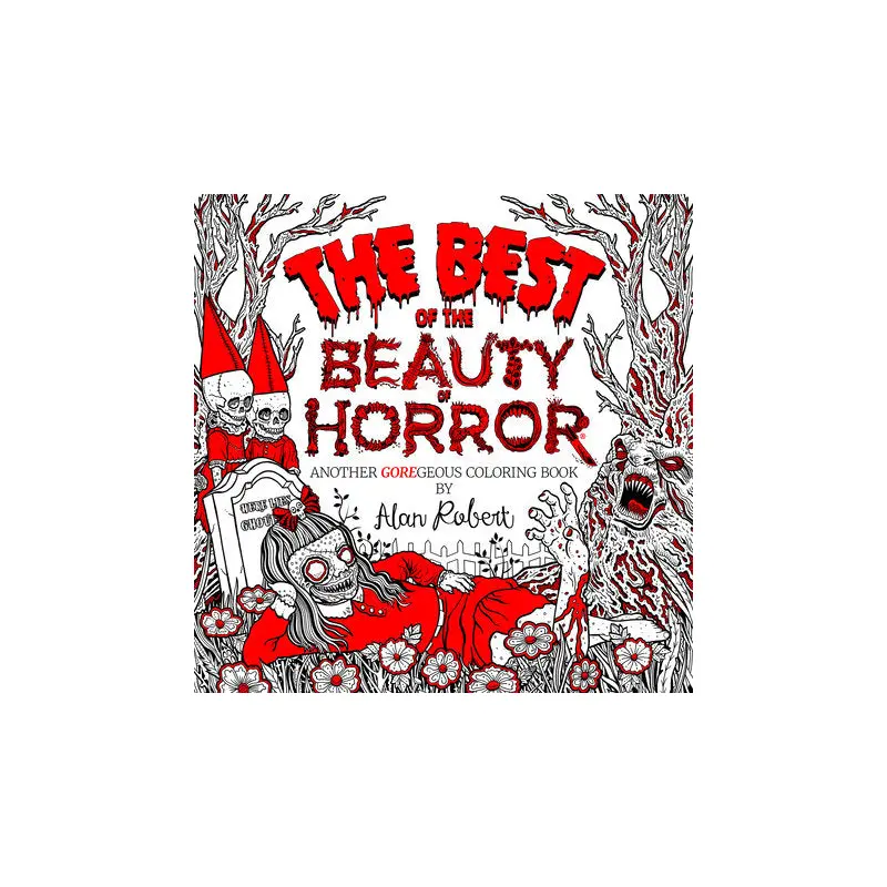 The Best of The Beauty of Horror: Another GOREgeous Coloring Book