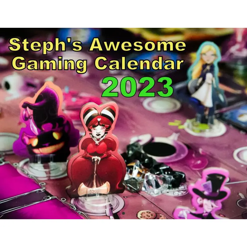 Steph's Awesome Gaming Calendar 2023