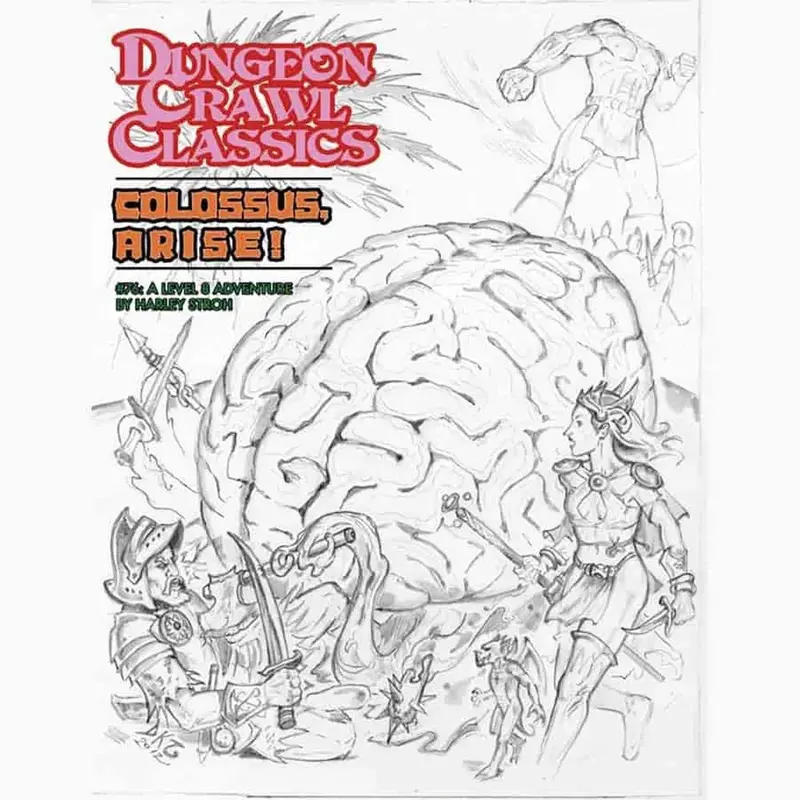 Dungeon Crawl Classics #76: Colossus - Arise! - Sketch Cover (Ltd. Ed. - DCC RPG Adv.)