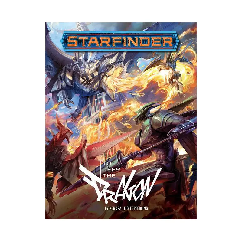Starfinder: To Defy the Dragon