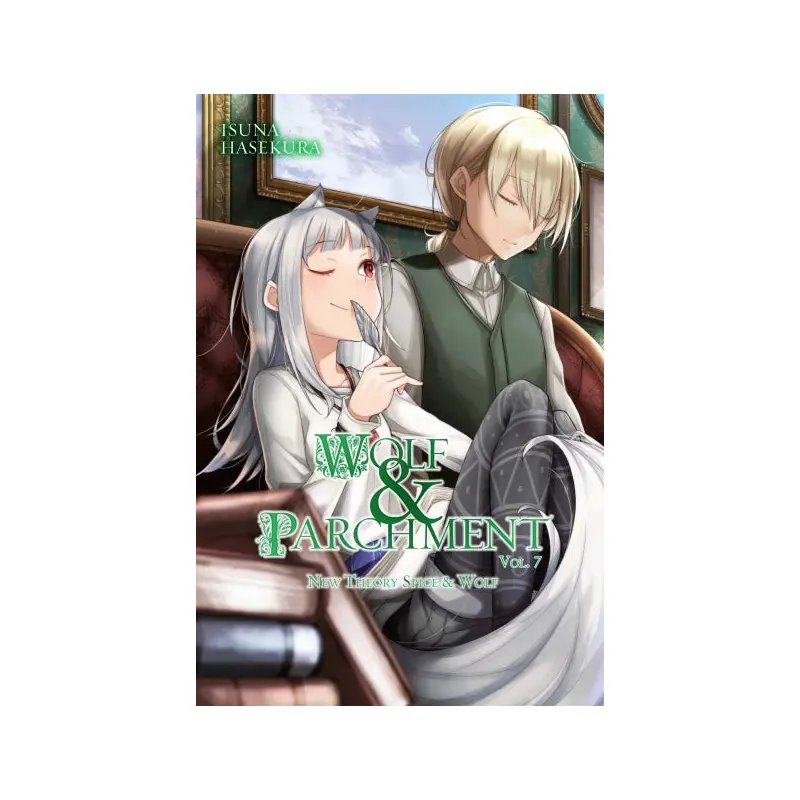 Wolf & Parchment: New Theory Spice & Wolf, Vol. 7 (light novel)