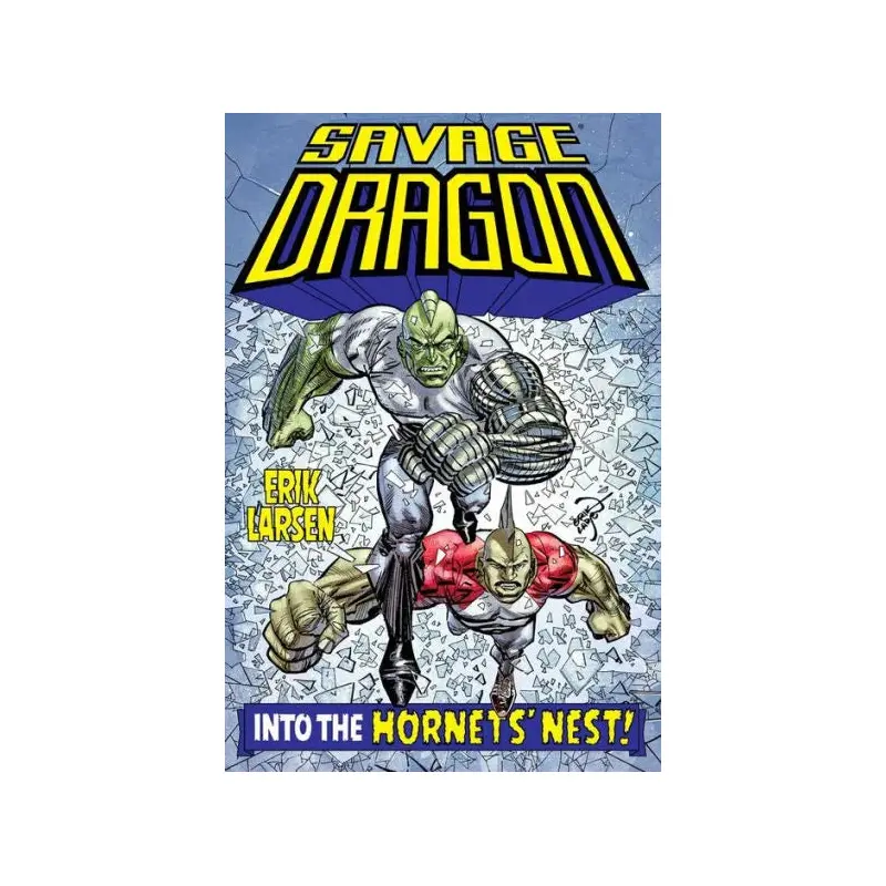 Savage Dragon: Into the Hornet's Nest