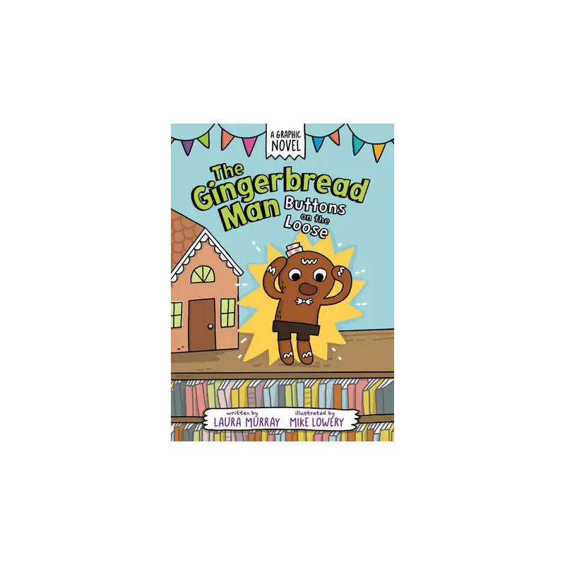 The Gingerbread Man: Buttons on the Loose