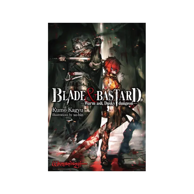Blade & Bastard, Vol. 1 (light novel): Warm ash, Dusky dungeon