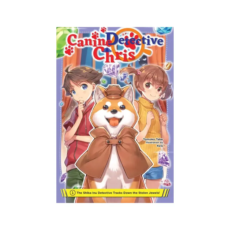 Canine Detective Chris, Vol. 1: The Shiba Inu Detective Tracks Down the Stolen Jewels!