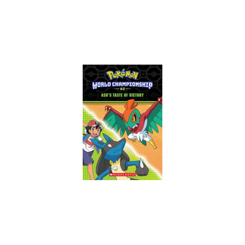 Ash's Taste of Victory (Pokmon: World Championship Trilogy #2) (Pokmon)