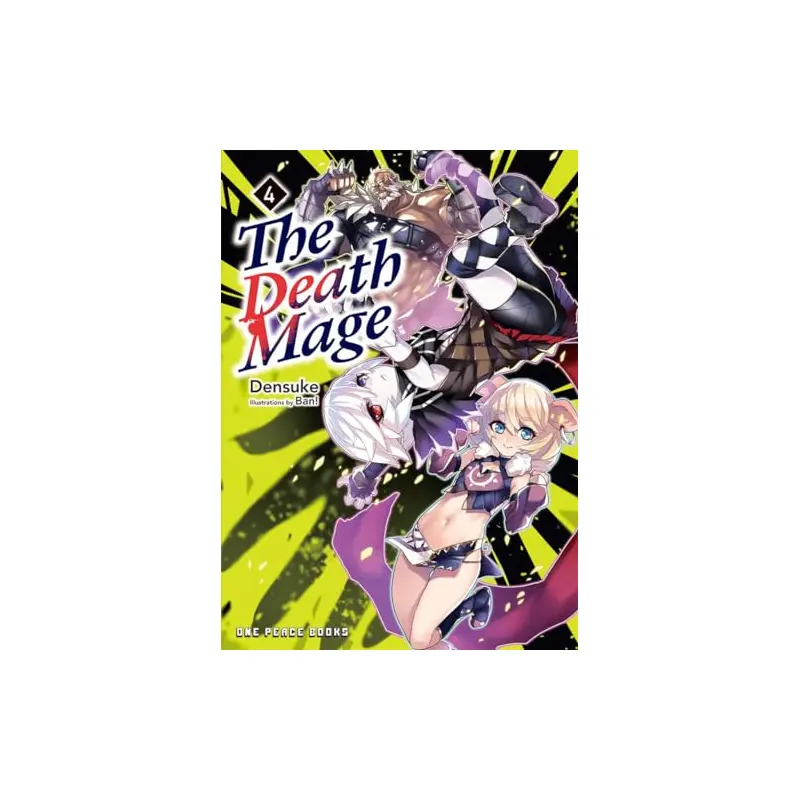 The Death Mage Volume 4: Light Novel