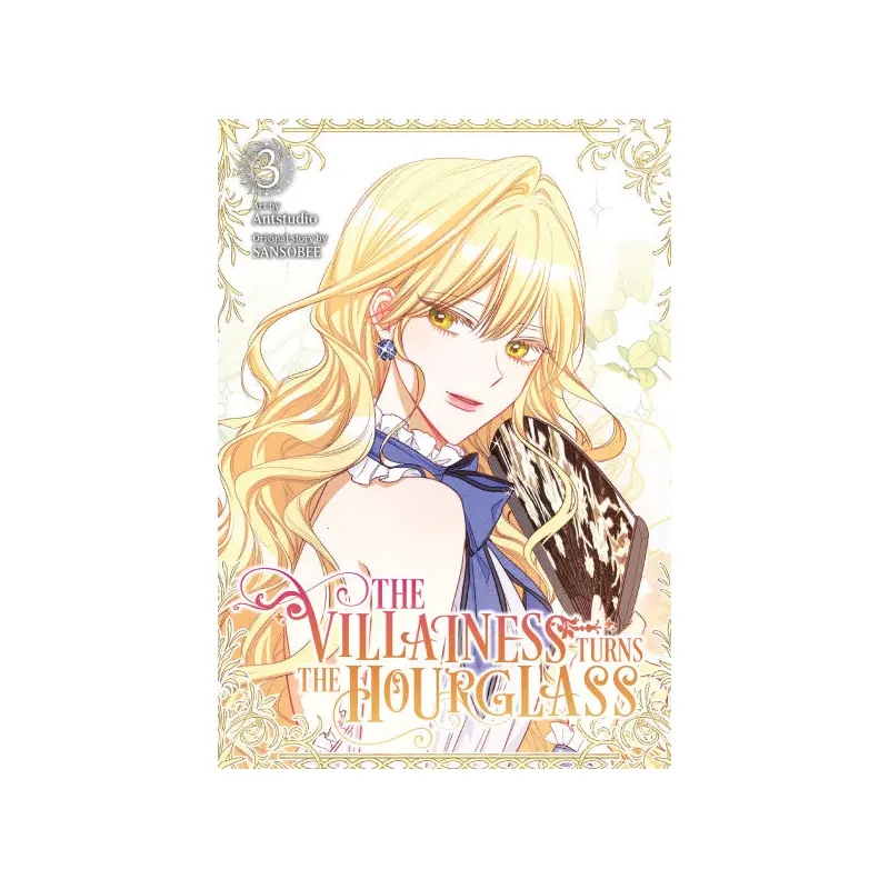 The Villainess Turns the Hourglass, Vol. 3