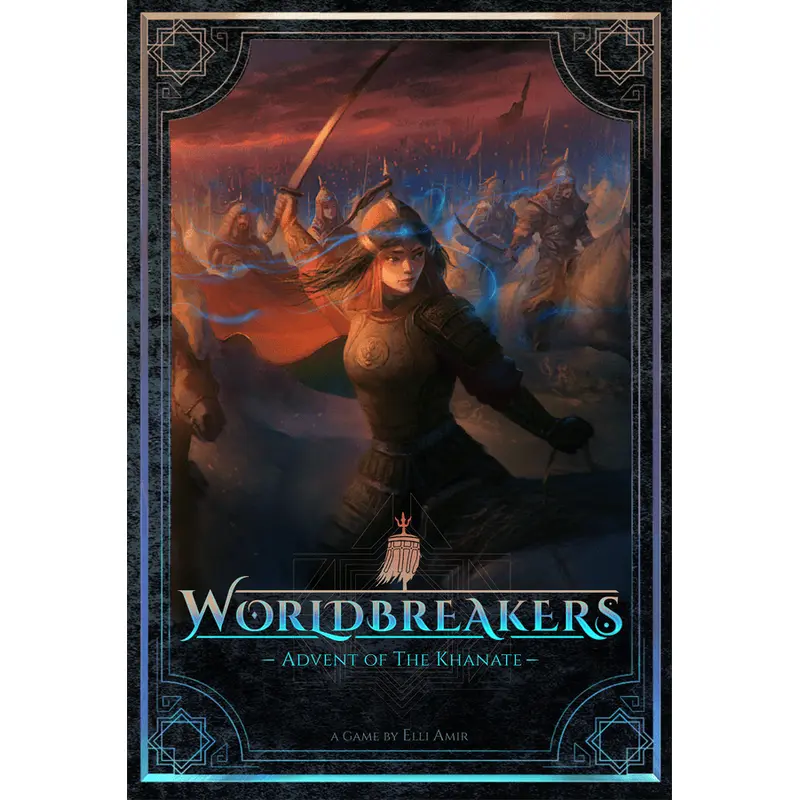 Worldbreakers: Advent of the Khanate