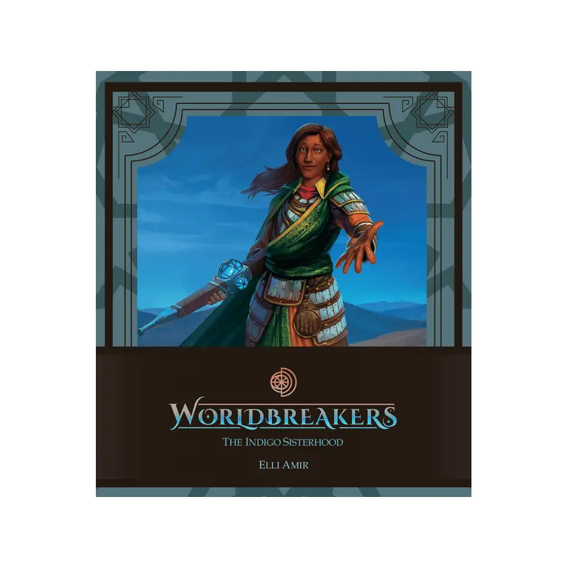 Worldbreakers: The Indigo Sisterhood