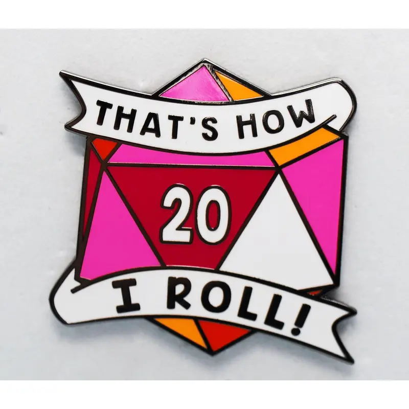 That's How I Roll Pride Pin: Lesbian (E7)