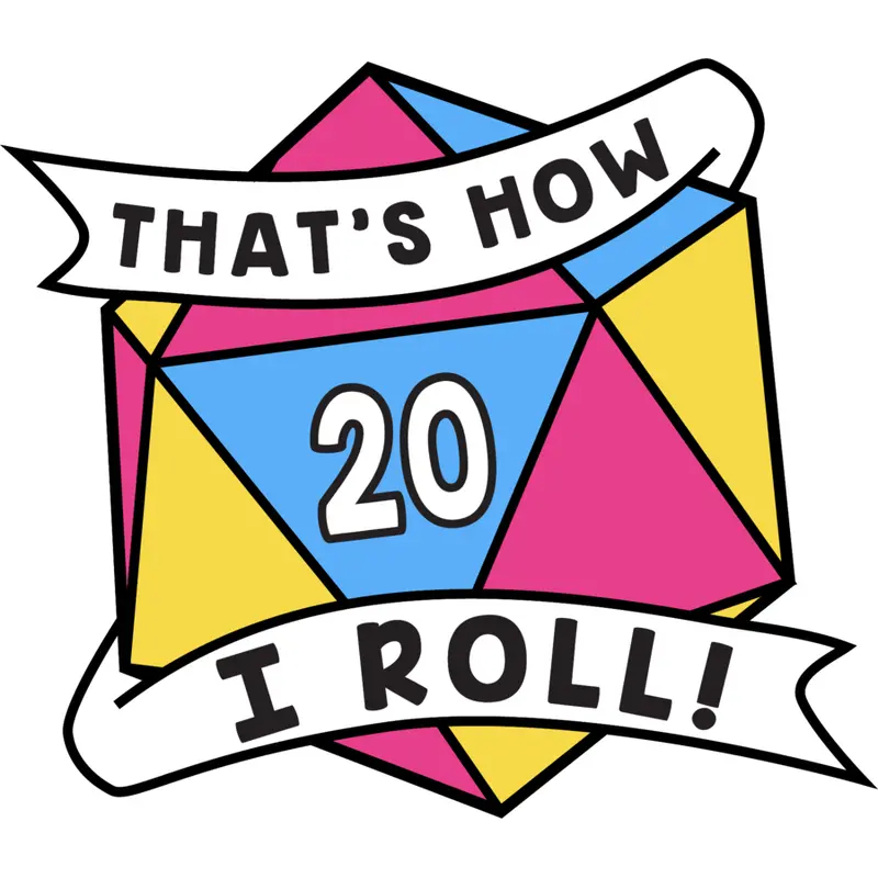 That's How I Roll Pride Pin: Pansexual (E4)