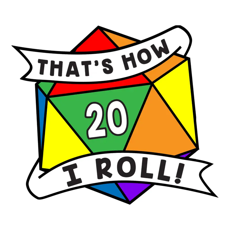 That's How I Roll Pride Pin: Rainbow (E5)