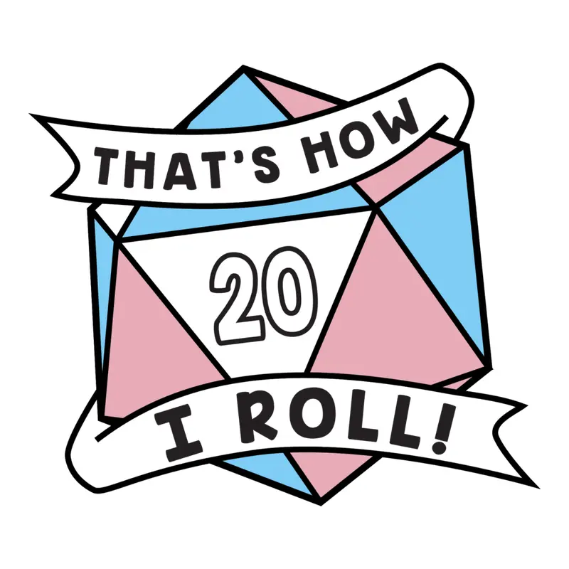 That's How I Roll Pride Pin: Transgender (E6)