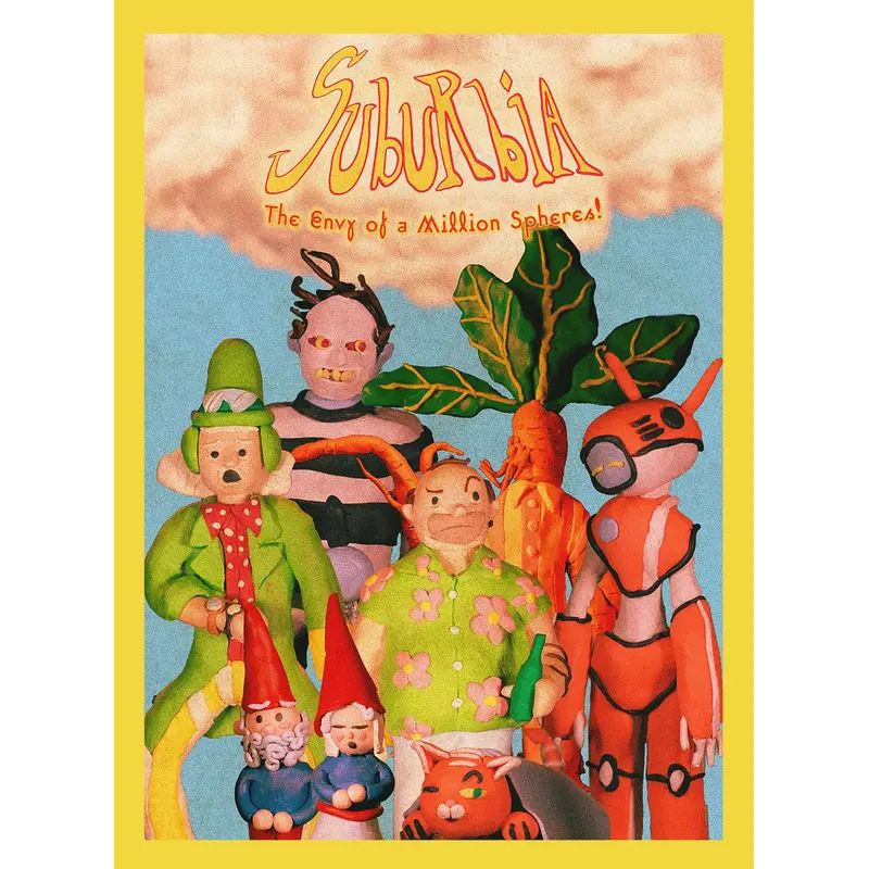 Suburbia: The Envy of a Million Spheres