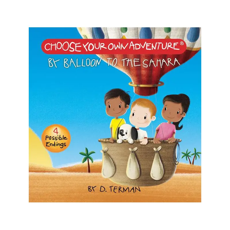 Choose Your Own Adventure Board Books: By Balloon to the Sahara