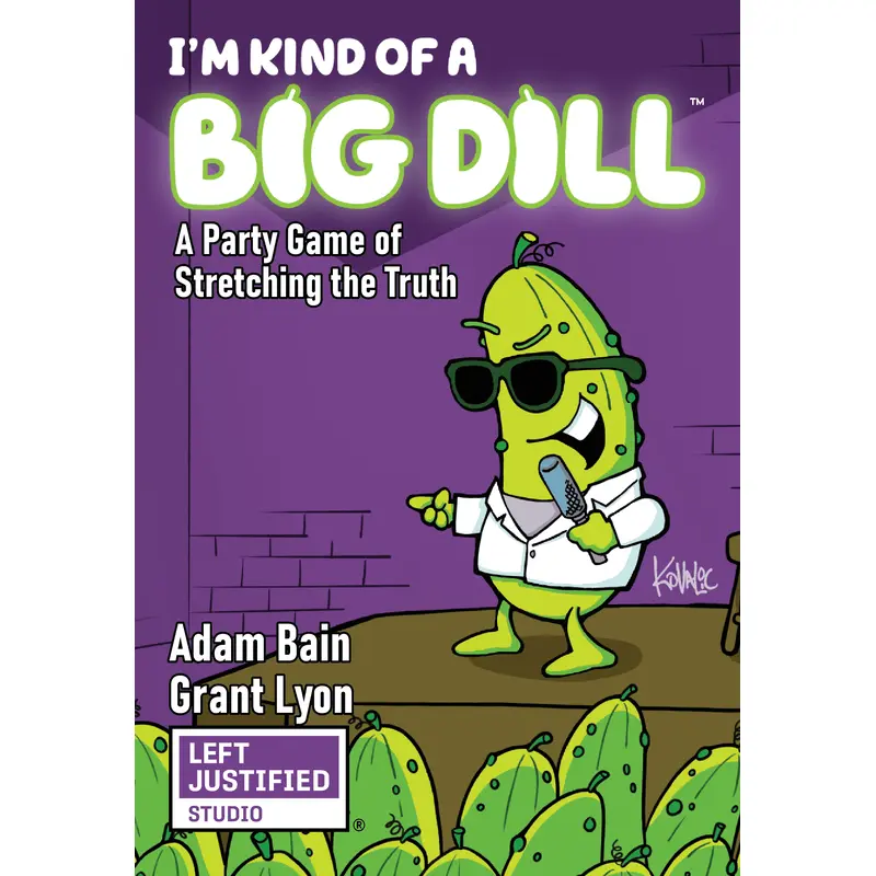 I'm Kind of a Big Dill